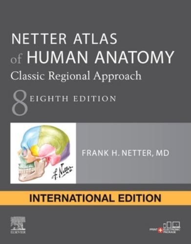 Netter Atlas of Human Anatomy: Classic Regional Approach: paperback + eBook …