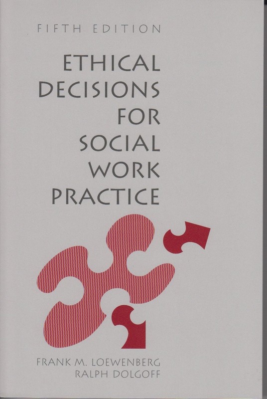 Ethical Decisions for Social Work Practice