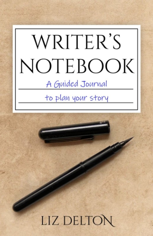 Writer’s Notebook: A Guided Journal to Plan Your Story