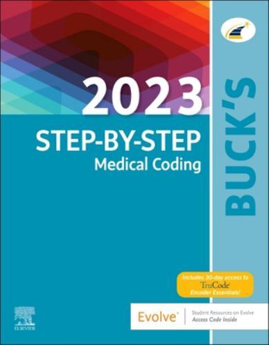 Buck’s 2023 Step-by-Step Medical Coding