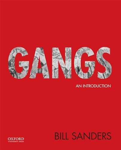 Gangs: An Introduction – Paperback, by Sanders Bill – Very Good