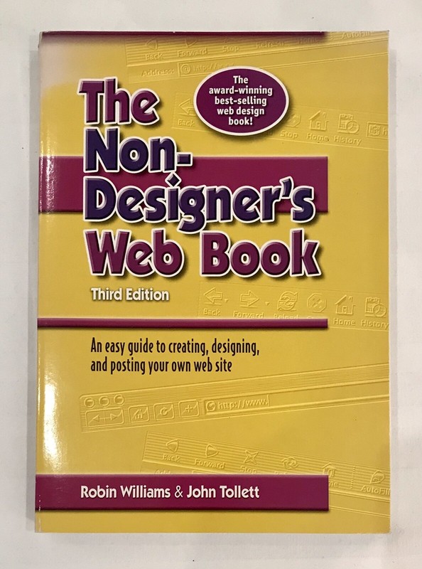 The Non-Designer’s Web Book – Third Edition – Robin Williams & John Tollett