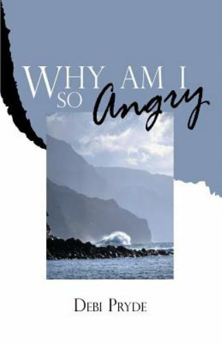 Why Am I So Angry? by Pryde, Debi, Like New Used, Free shipping in the US