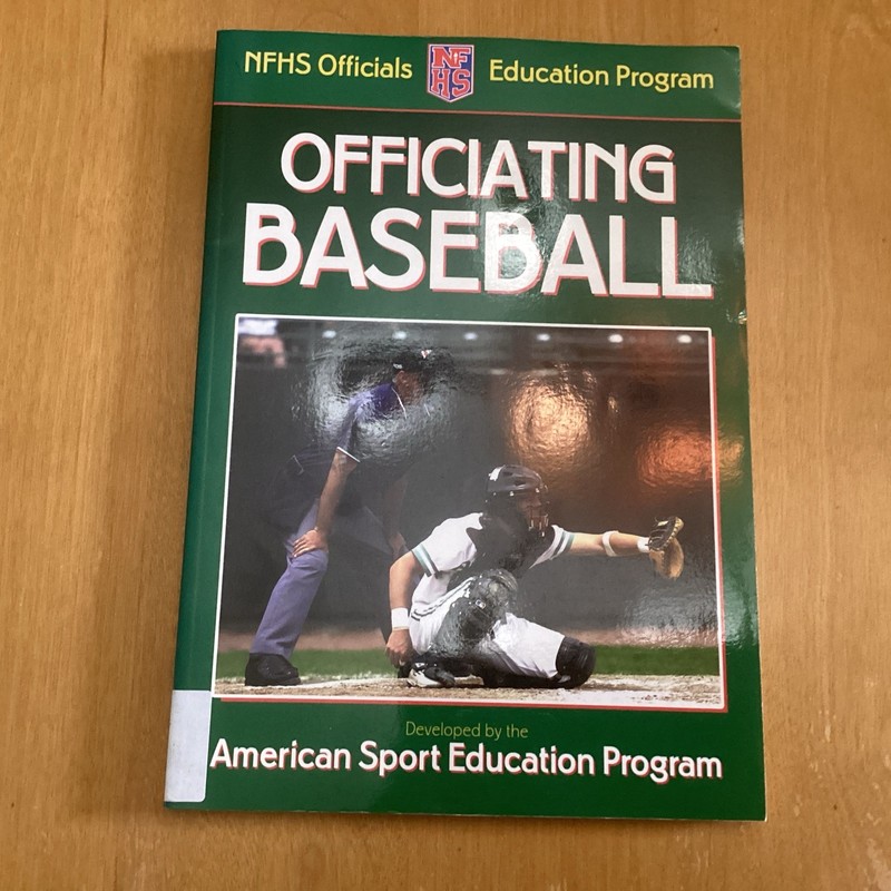 Officiating Baseball Paperback American Sport Education Program