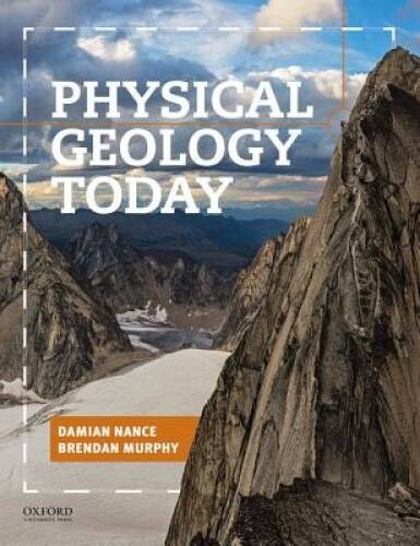 Physical Geology Today – Paperback By Nance, Damian – ACCEPTABLE