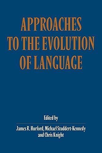 Approaches to Evolution Language: Social and C… by Hurford, James R. Paperback