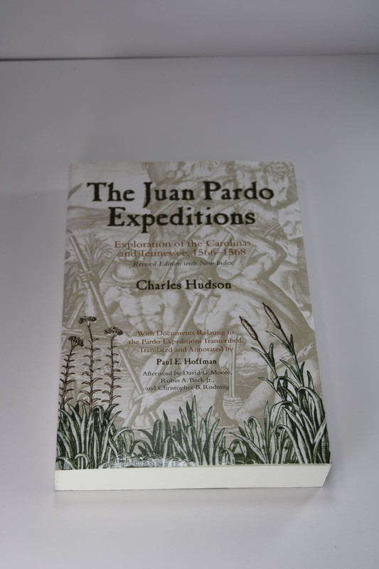 The Juan Pardo Expeditions Charles Hudson 54996