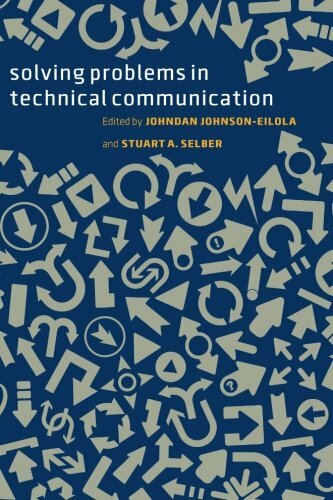 Solving Problems in Technical Communication by Johnson-Eilola, Selber New+=