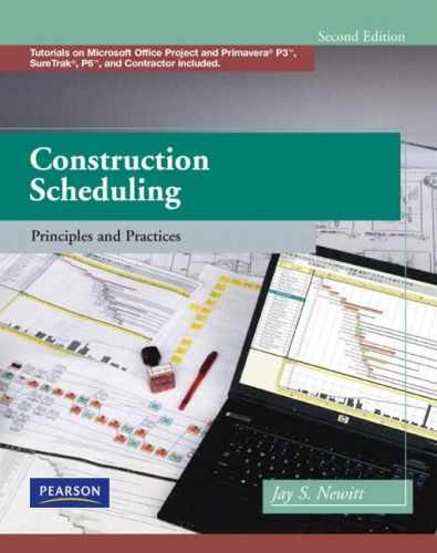 Construction Scheduling: Principles and – Hardcover, by Newitt Jay – Very Good e