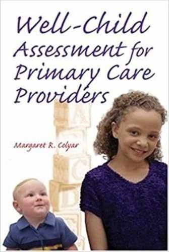 Well Child Assessment for – Paperback, by Margaret R. Colyar – Acceptable e