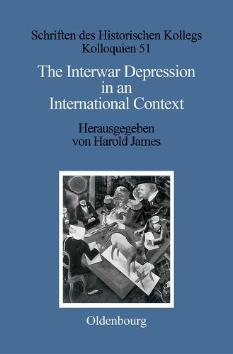 The Interwar Depression in an International Context (Hardback)