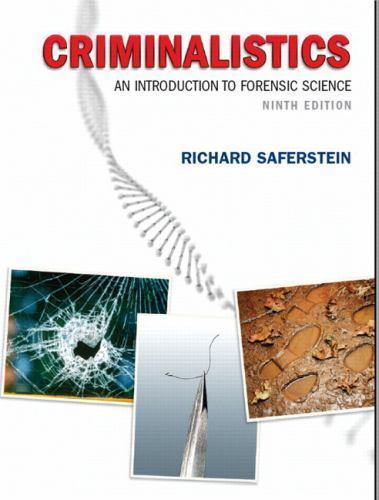 Criminalistics: An Introduction to Forensic S- hardcover, Saferstein, 0132216558