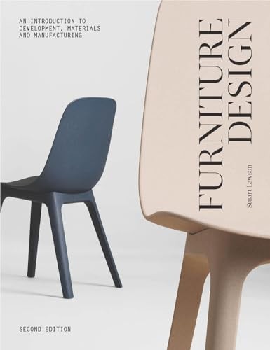 Furniture Design: An Introduction to Development Materials and Manufacturing