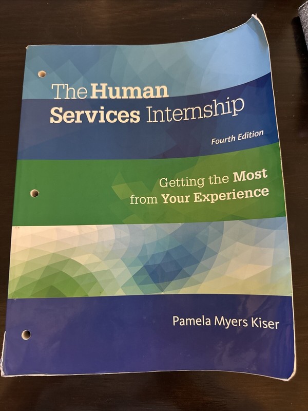 Human Services Internship : Getting the Most from Your Experience by Pamela…