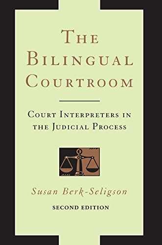 The Bilingual Courtroom: Court – Paperback, by Berk-Seligson Susan – Very Good