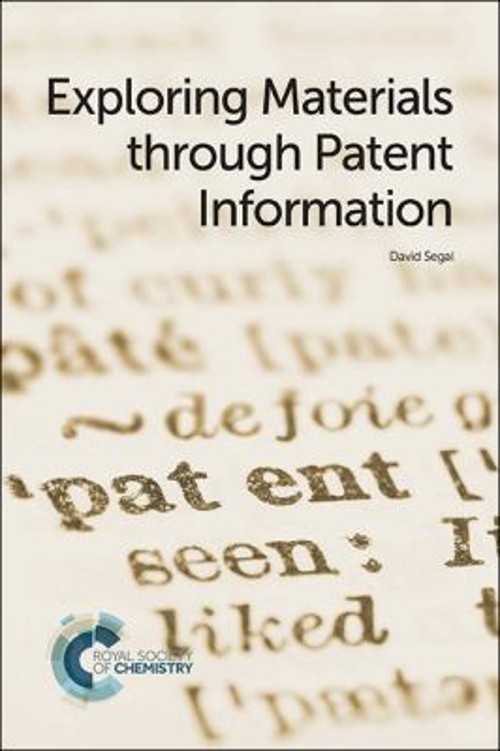 Exploring Materials Through Patent Information David Segal