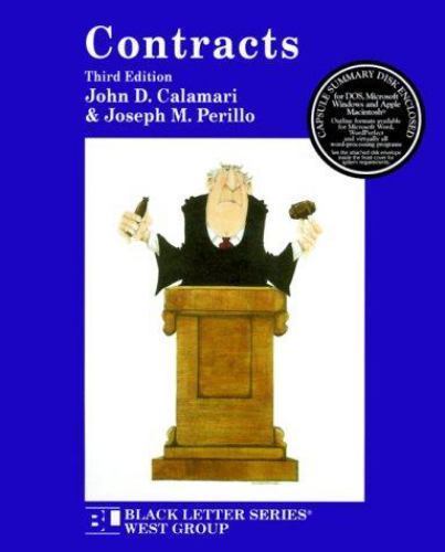 Contracts (BLACK LETTER SERIES) by John D. Calamari; Joseph M. Perillo