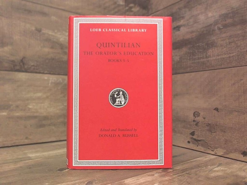 The Orator’s Education, Volume II: Books 3–5 (Loeb Classical Library) by Quinti