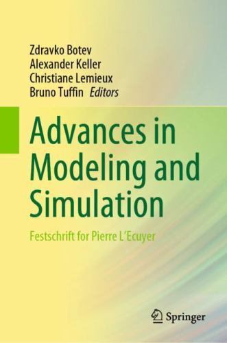 Advances in Modeling and Simulation : Festschrift for Pierre L’ecuyer, Hardco…