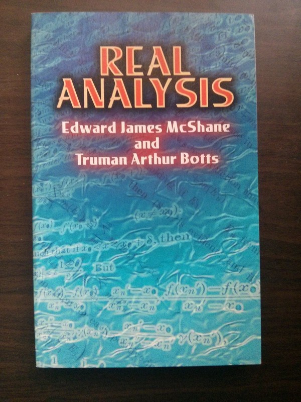 Real Analysis – Botts, Truman Arthur|McShane, Edward James – Good – See cond…