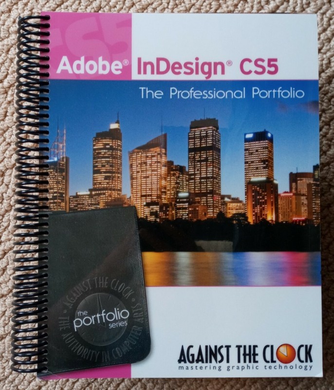 Adobe InDesign CS5: The Professional Portfolio