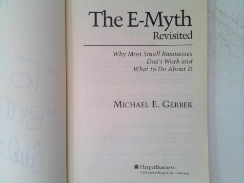The E Myth Revisited (1st Ed, Signed) by Gerber, Michael E. gallery
