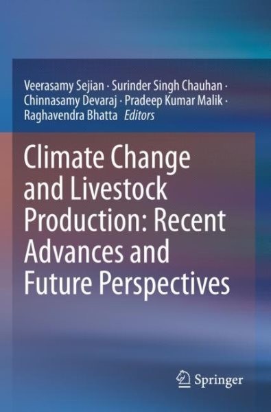 Climate Change and Livestock Production : Recent Advances and Future Perspect…