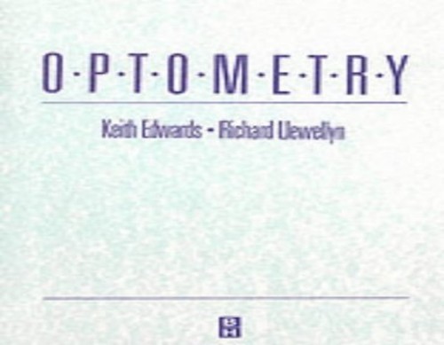 Optometry by Edwards BSc FCOptom DipCLP FAAO Dr., Keith H. Hardback Book The