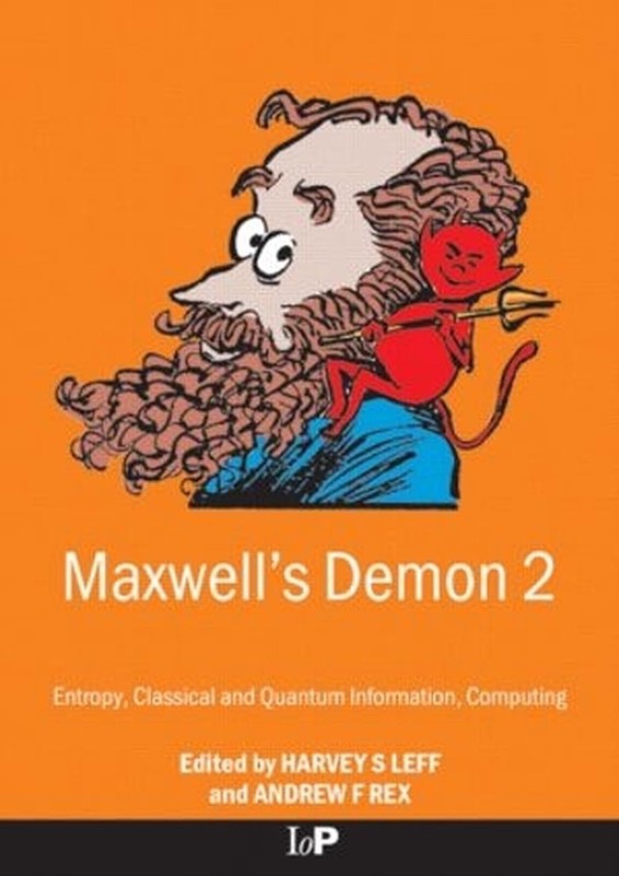 Maxwell’s Demon 2 Entropy, Classical and Quantum Information, Computing: Entropy