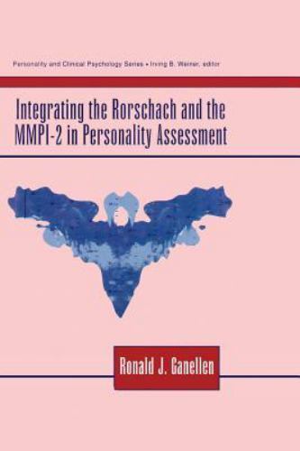 Integrating the Rorschach and the Mmpi-2 in Personality Assessment, Paperback…