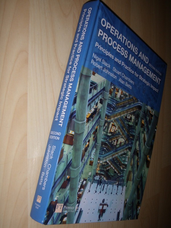 Operations and Process Management: Principles and Practice for Strategic Imp…