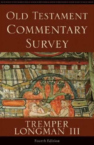 Old Testament Commentary Survey – Paperback By Tremper Longman III – GOOD