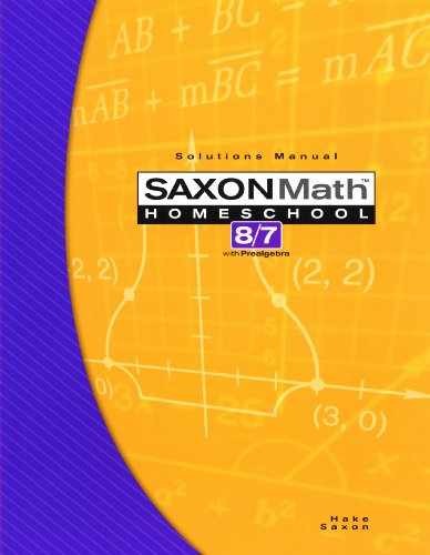 Saxon Math 8/7 with Prealgebra: – Paperback, by Stephen Hake; John – Very Good h
