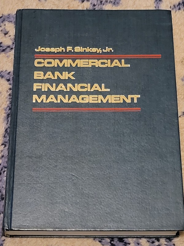 Commercial Bank Financial Management Joseph F. Sinkey Jr. Hardcover 1983