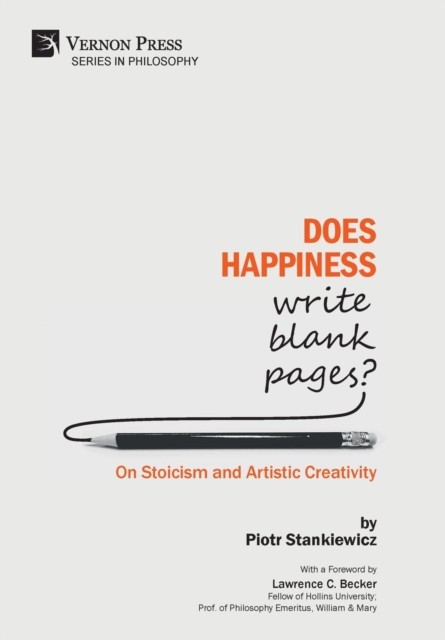 Stankiewicz – Does Happiness Write Blank Pages On Stoicism and Artist – X555z