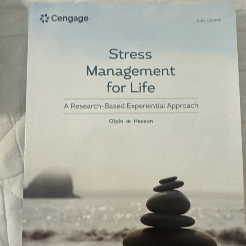 Stress Management For Life A Research Based Experimental Approach Textbook