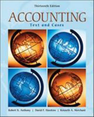 Accounting: Texts and Cases by David Hawkins, Robert N. Anthony and Kenneth…