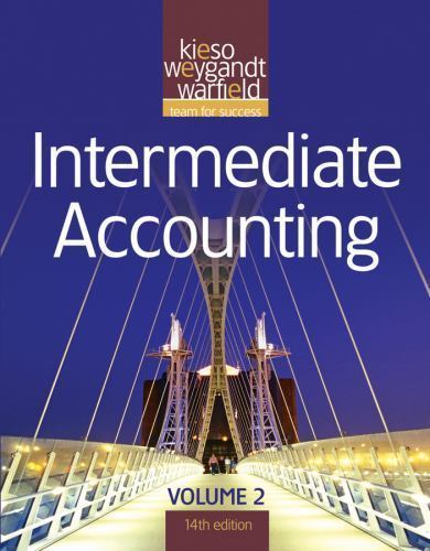 Intermediate Accounting, Vol. 2, 14th Edition (Volume 2), Kieso, Donald E.,Weyga