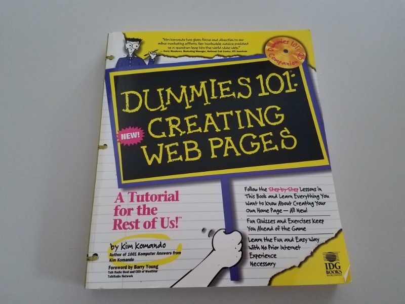 Dummies 101 : Creating Web Pages by Kim Komando and Dummies Technical Press Staf