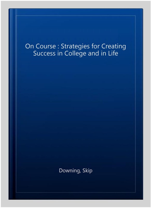 On Course : Strategies for Creating Success in College and in Life, Paperback…