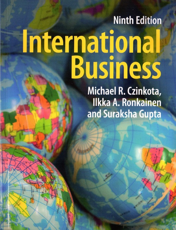International Business 9e (2021), Michael Czinkota, Ilkka Ronkain & S Gupta