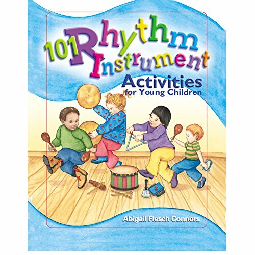 101 Rhythm Instrument Activities: for Young Children By Abigail