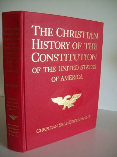 THE CHRISTIAN HISTORY OF THE CONSTITUTION OF THE UNITED By Verna M. Hall *Mint*
