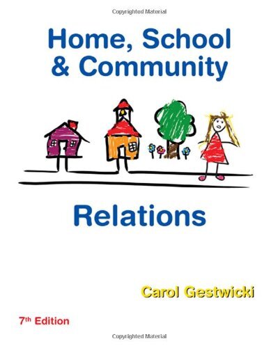 Home School and Community Relations by C. Gestwicki