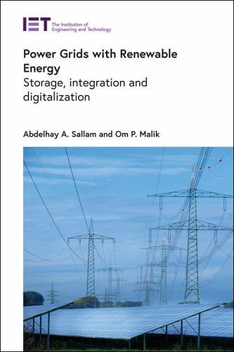Energy Engineering Ser.: Power Grids with Renewable Energy : Storage,…