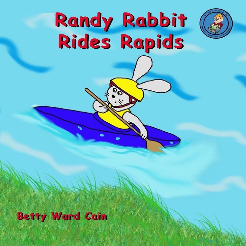 Randy Rabbit Rides Rapids by Betty Ward Cain (English) Paperback Book
