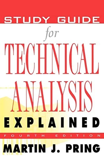 Study Guide for Technical Analysis Exp…, Pring Martin