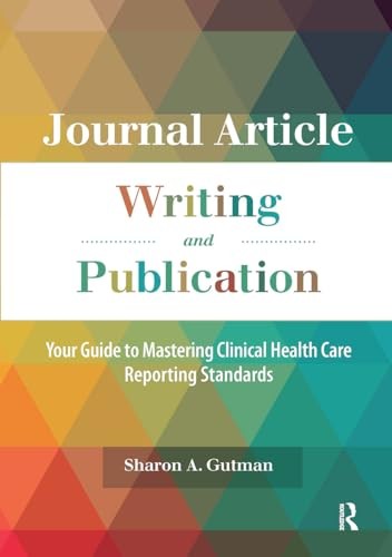 Journal Article Writing and Publica…, Sharon A. Gutma