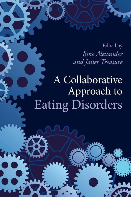 A Collaborative Approach to Eating Disorders – paperback Alexander, June