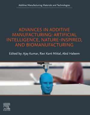Advances in Additive – Paperback, by Kumar Ajay; Mittal – Very Good